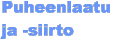 Puheenlaatu ja sen siirto